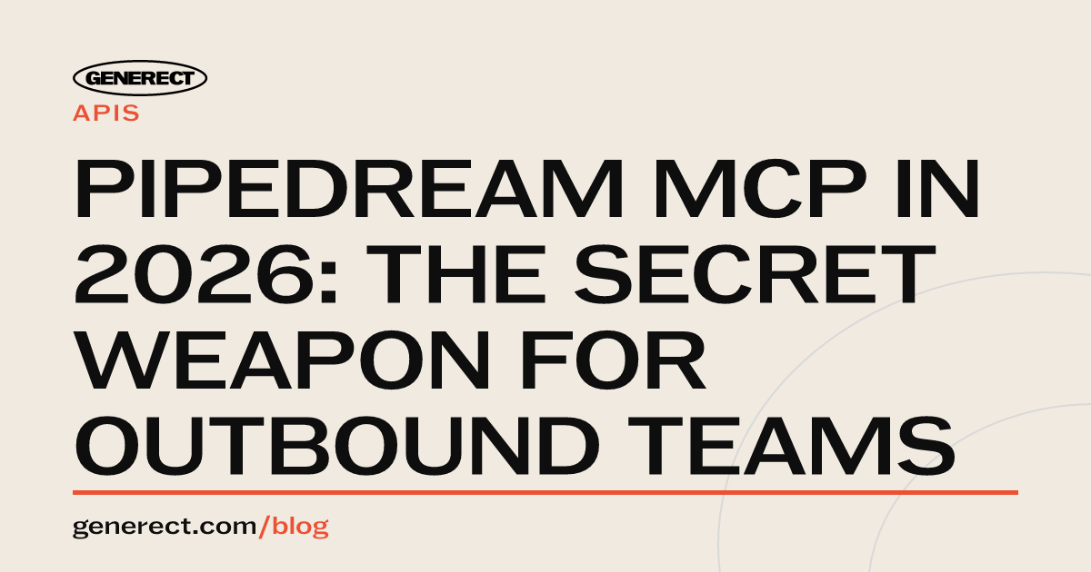 Pipedream MCP in 2026: The Secret Weapon for Outbound Teams