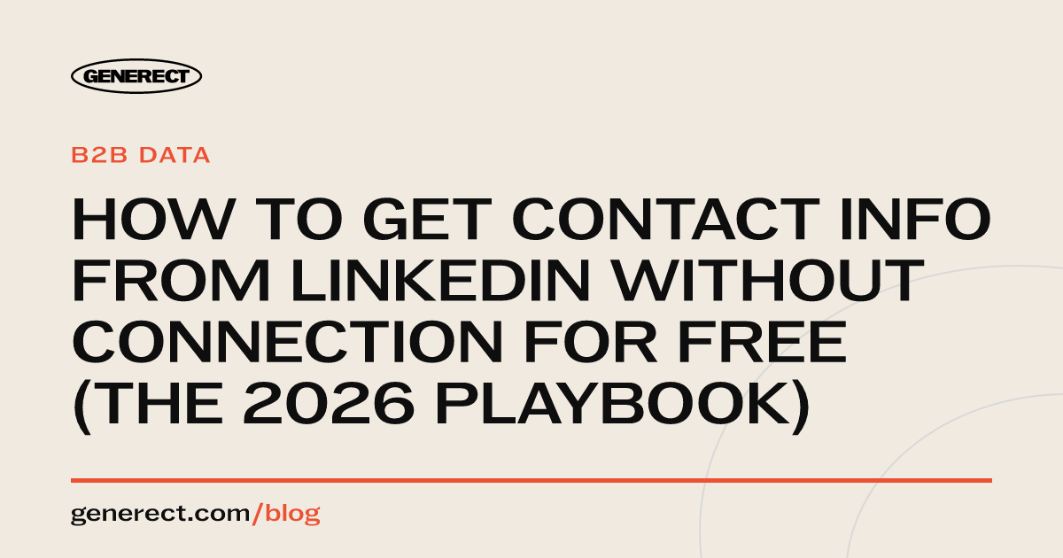 How to Get Contact Info From LinkedIn Without Connection for Free (The 2026 Playbook)