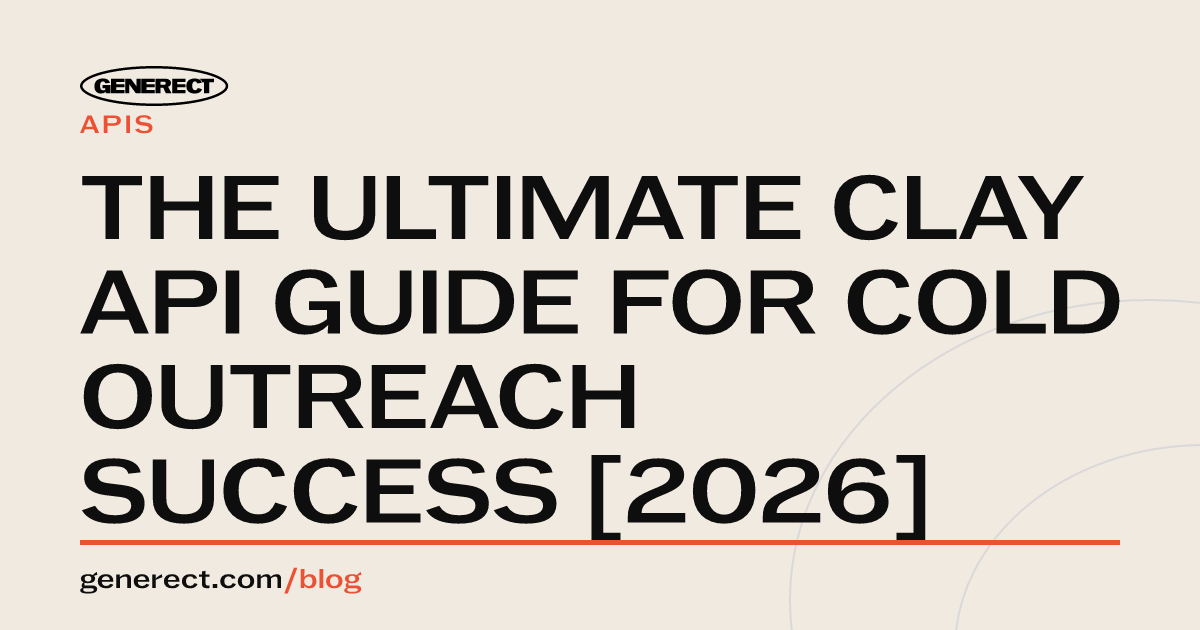 The Ultimate Clay API Guide for Cold Outreach Success